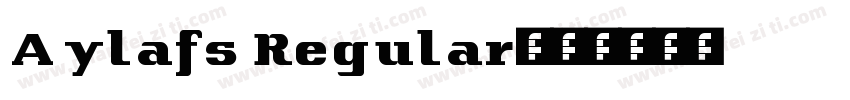 Aylafs Regular字体转换
